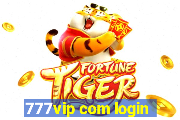 777vip com login